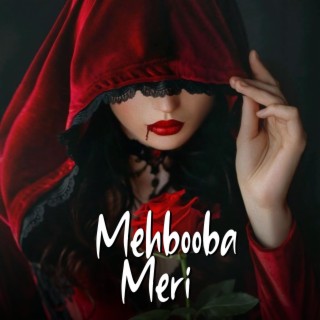 Mehbooba Meri