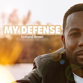 My Defense lyrics | Boomplay Music