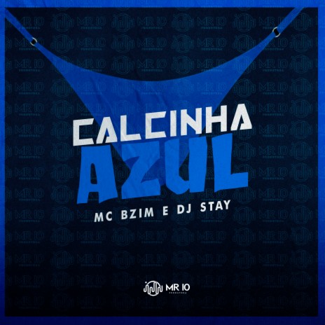 Calcinha Azul ft. Mc Bzim | Boomplay Music