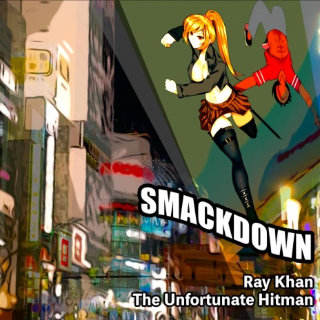 Smackdown ft. The Unfortunate Hitman | Boomplay Music