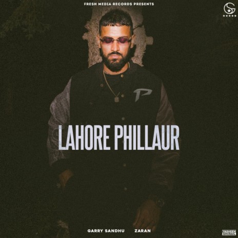 Lahore Phillaur ft. ZARAN | Boomplay Music