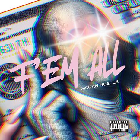 F 'em All | Boomplay Music