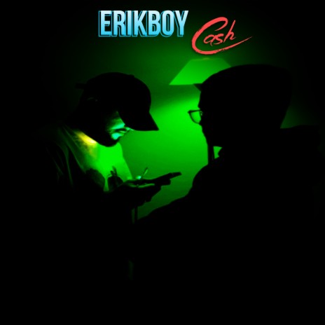 Erikboy Cash | Boomplay Music