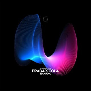 prada x cola - 8d audio