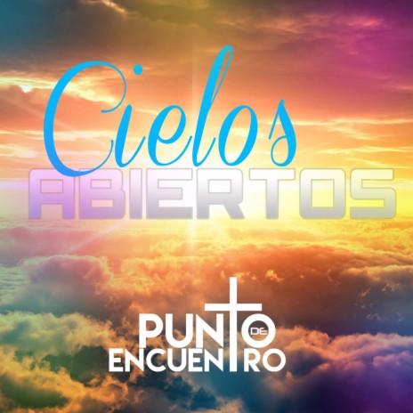 Cielos Abiertos (Radio Edit)