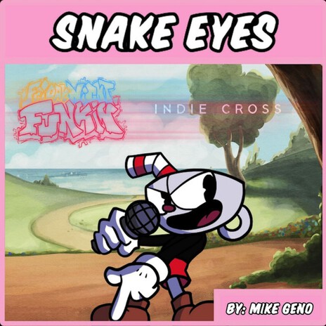 Snake Eyes | Boomplay Music