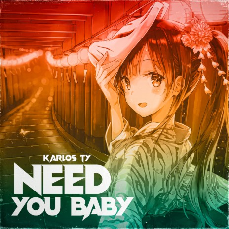Need You Baby