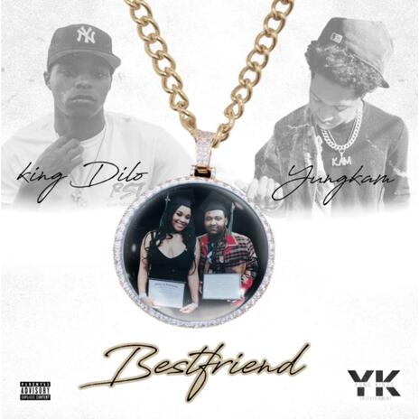 Bestfriend ft. Kingdilo | Boomplay Music