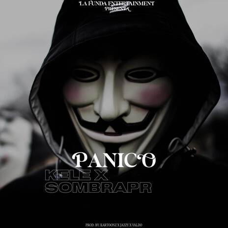 Panico ft. SOMBRA PR | Boomplay Music