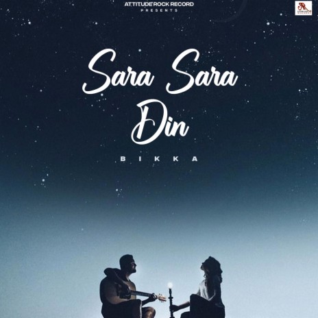 Sara Sara Din | Boomplay Music