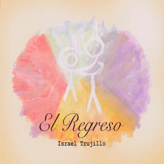 El Regreso lyrics | Boomplay Music