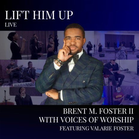 Lift Him Up (Live) ft. Valarie Foster