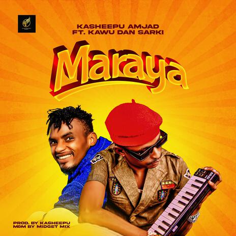 Maraya ft. Kawu Dan sarki | Boomplay Music