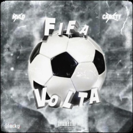 Fifa Volta ft. MVLAD & CARSTY | Boomplay Music