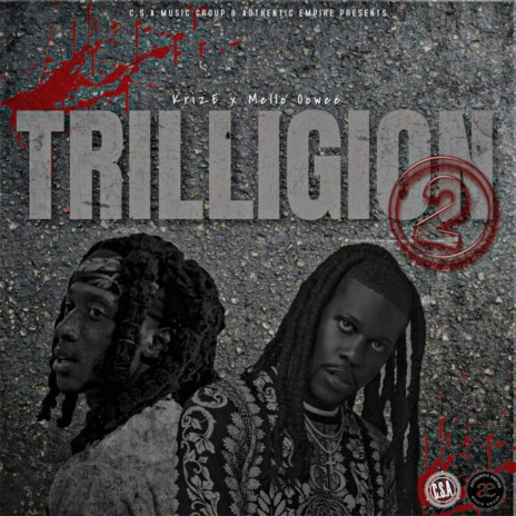 Trilligion 2 ft. Mello Oowee | Boomplay Music