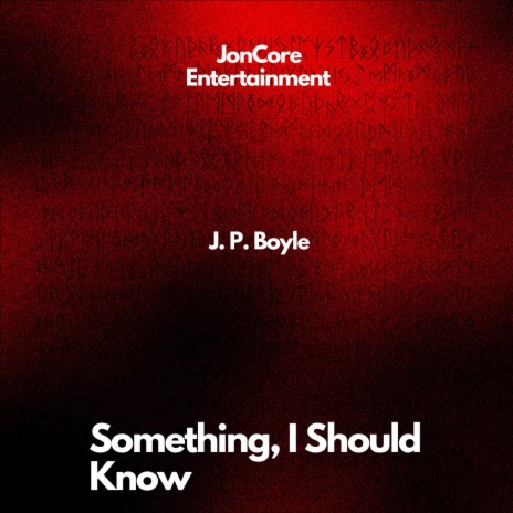 Something, I Should Know | Boomplay Music