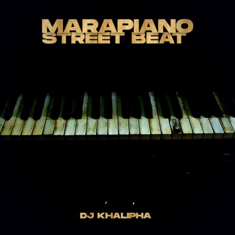 Marapiano Street Beat | Boomplay Music