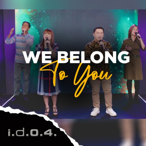 We Belong to You | Boomplay Music