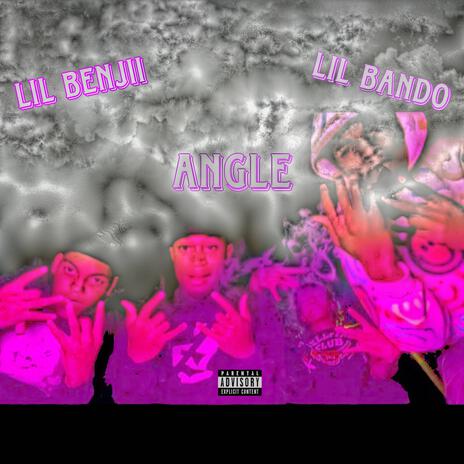 Angle ft. Lil Bando | Boomplay Music