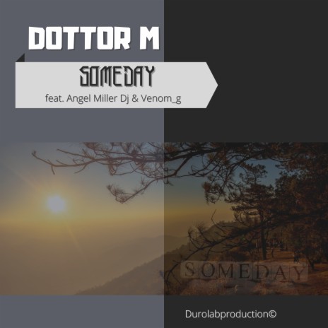 Someday (Angel Miller Edition) ft. Angel Miller Dj & Venom_g | Boomplay Music