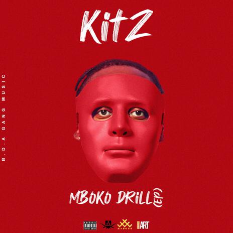 Mboko Drill Ep3 ft. Outlaw Kranzy | Boomplay Music