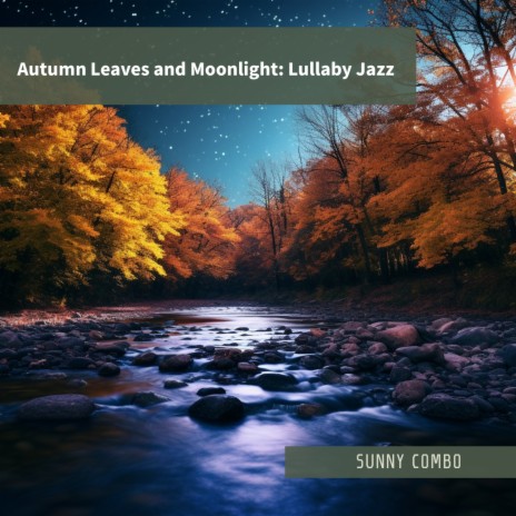 Relaxing Autumn Nocturnes | Boomplay Music