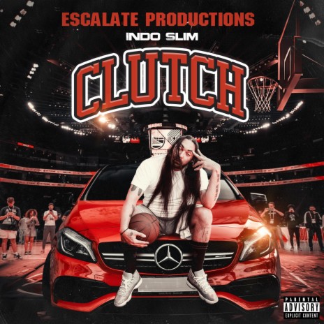 Clutch ft. Escalate Productions & Indo Slim | Boomplay Music