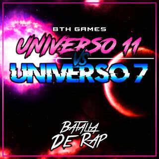 Universo 7 Vs Universo 11 (Macro Rap)