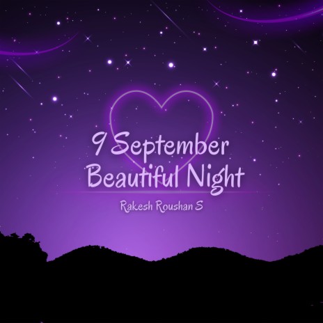9 September Beautiful Night