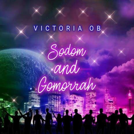 Sodom and Gomorrah | Boomplay Music