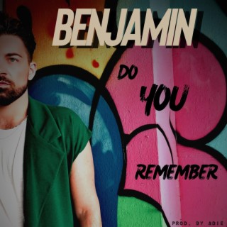 Do You Remember lyrics | Boomplay Music