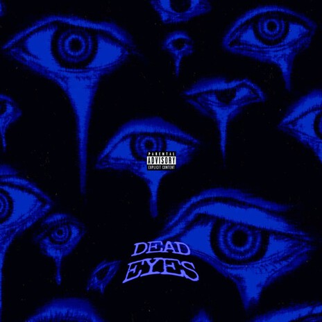 dead eyes | Boomplay Music