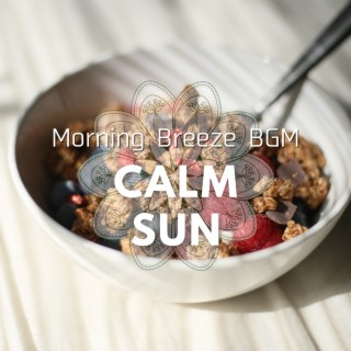 Morning Breeze BGM