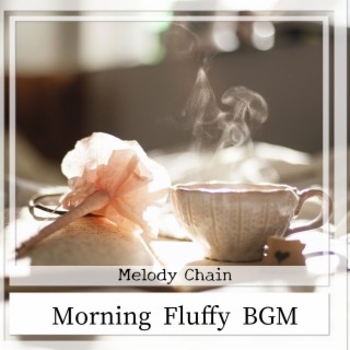 Morning Fluffy BGM