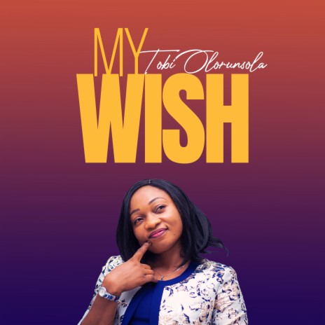 My Wish | Boomplay Music