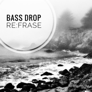 Bass Drop