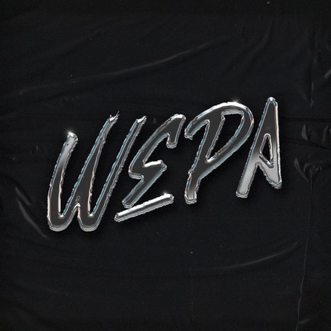 WEPA! | Boomplay Music