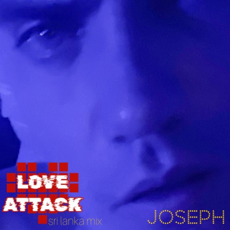 Love Attack (Sri Lanka Mix)