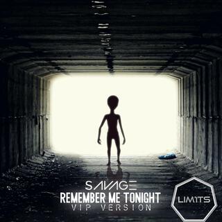 Remember Me Tonight (VIP Version)