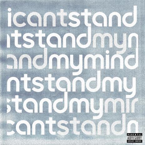 icantstandmymind | Boomplay Music