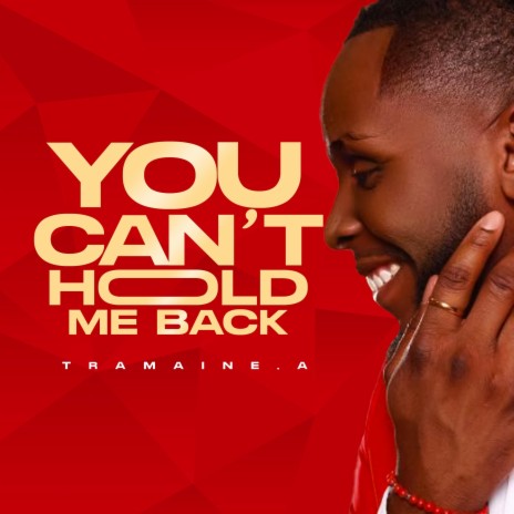 You Cant Hold Me Back | Boomplay Music