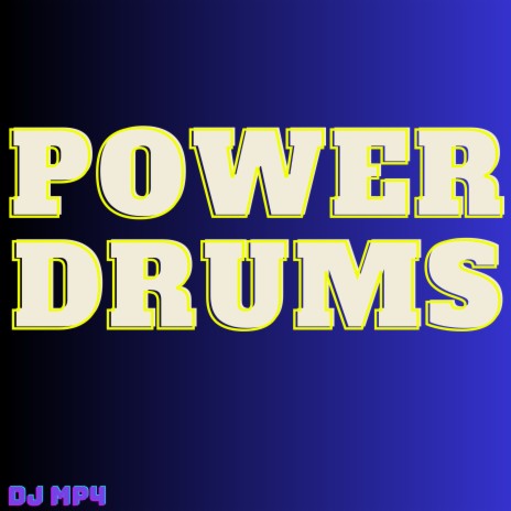 Power Drums | Boomplay Music