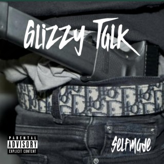 Glizzy Talk