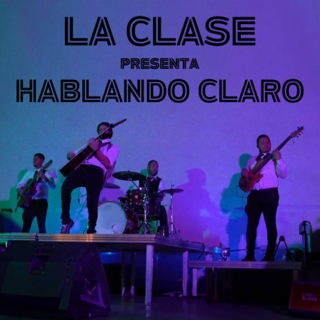 Hablando Claro | Boomplay Music