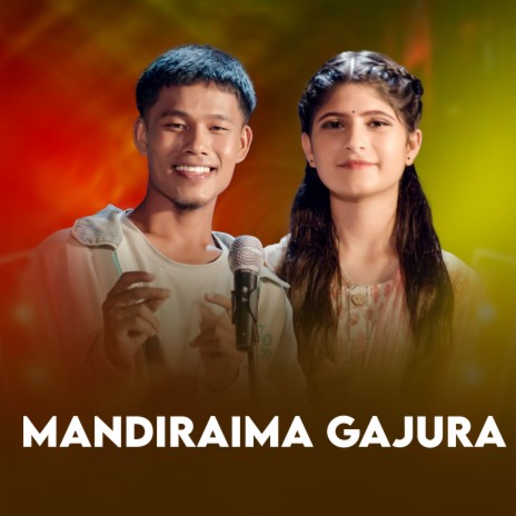 Mandiraima Gajura ft. Puja Devkota & matthu gurung | Boomplay Music