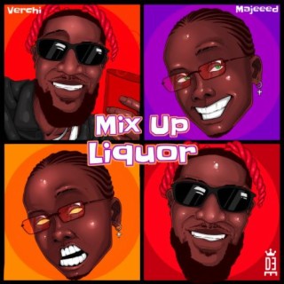 Mix Up Liquor