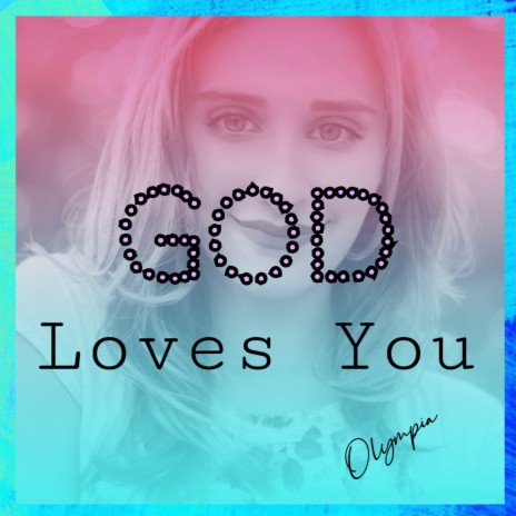 God Loves You | Boomplay Music