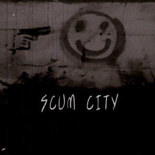 Scum City