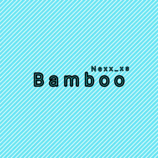 Bamboo