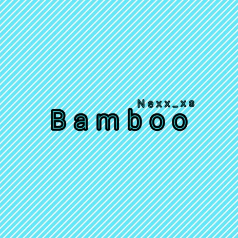 Bamboo | Boomplay Music